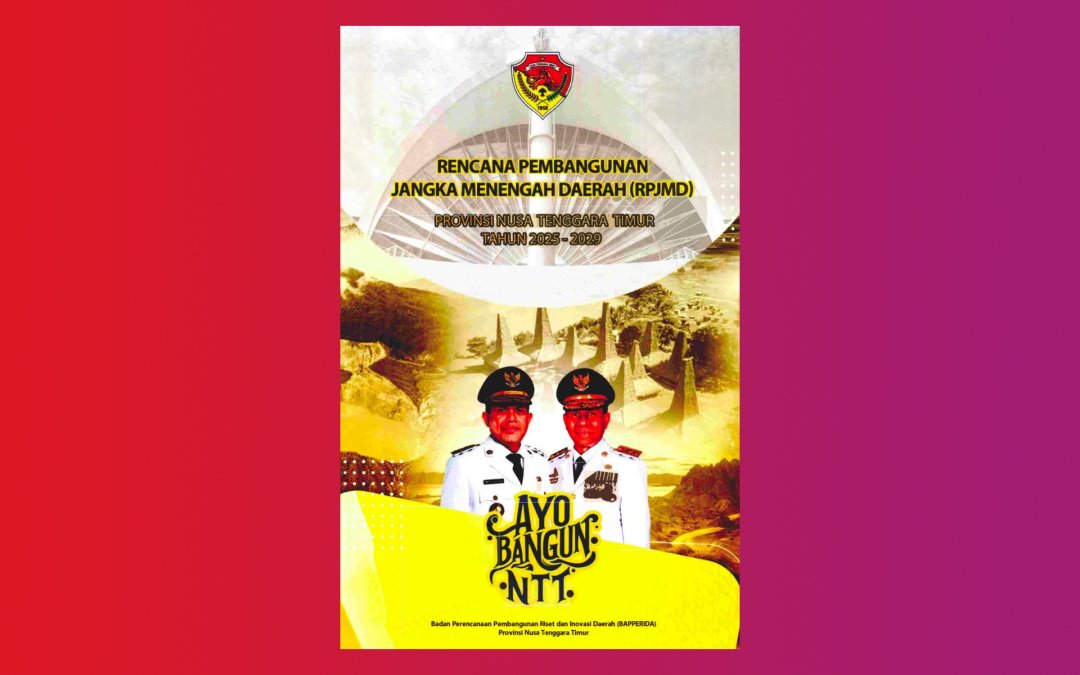 RPJMD Provinsi Nusa Tenggara Timur Tahun 2025–2029  Perda Nomor 6 Tahun 2025